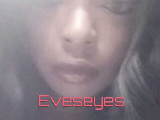 Eveseyes