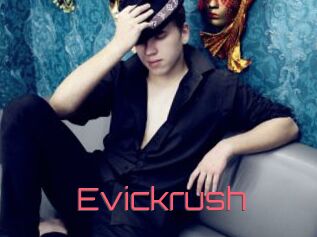 Evickrush