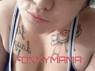 FOXXYMAMA
