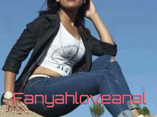 Fanyahloveanal