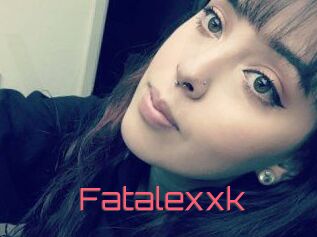 Fatalexxk