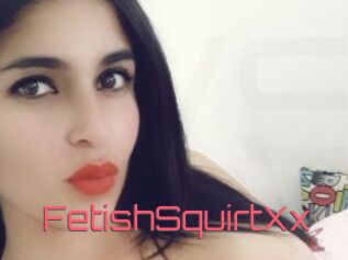 FetishSquirtXx