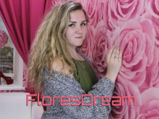 FloresDream