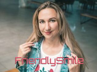 FriendlySmile