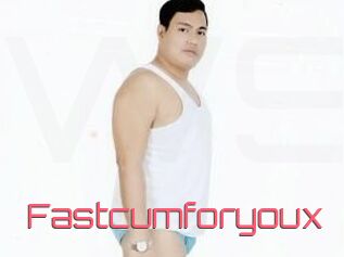 Fastcumforyoux