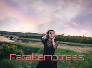 Fataltemptress