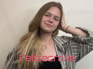 Felicecroke