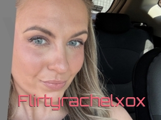 Flirtyrachelxox