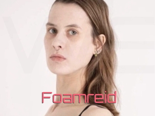 Foamreid