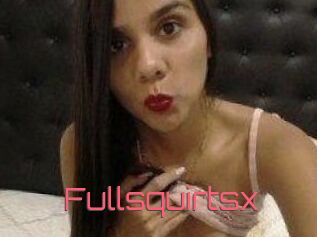Fullsquirtsx