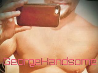 GeorgeHandsome