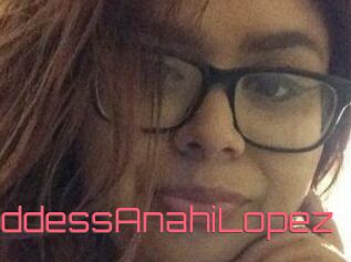 GoddessAnahiLopez