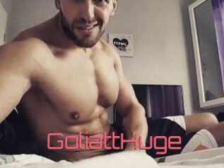 GoliattHuge