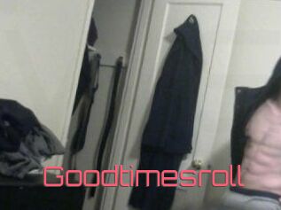 Goodtimesroll