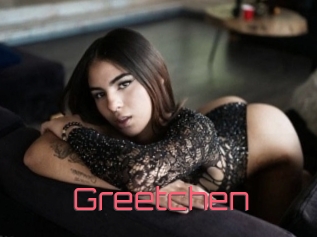 Greetchen