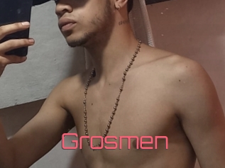 Grosmen