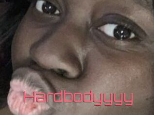 Hardbodyyyy