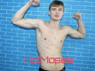 HotMoses