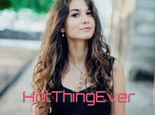 HotThingEver