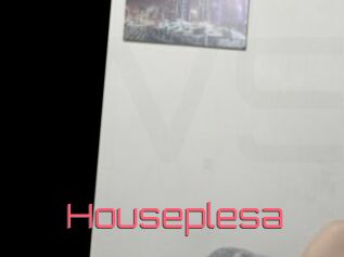 Houseplesa