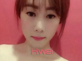 Hwei