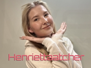 Henriettaatcher