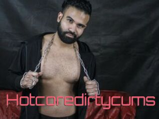 Hotcoredirtycums