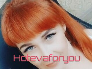Hotevaforyou