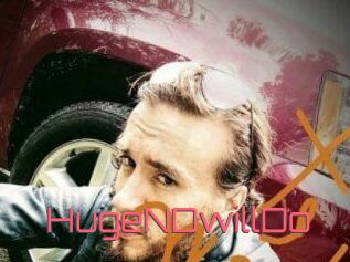 HugeNDwillDo