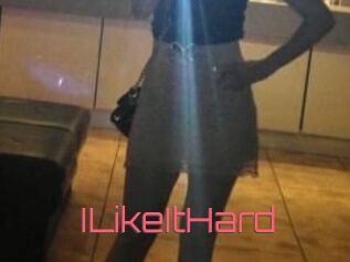 ILikeItHard