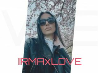 IRMAxLOVE