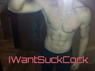 IWantSuckCock