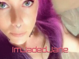 ImJadedJane