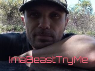 ImaBeastTryMe