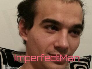 ImperfectMan