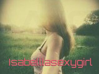 Isabelllasexygirl