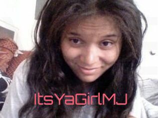 ItsYaGirlMJ