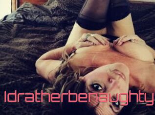 Idratherbenaughty