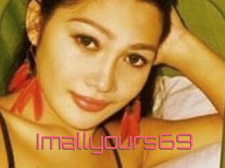 Imallyours69
