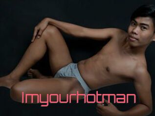 Imyourhotman