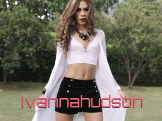 Ivannahudson