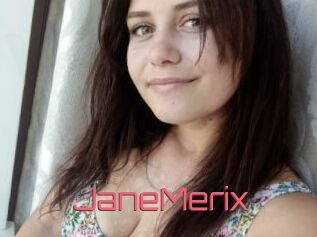 JaneMerix