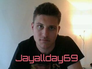 Jayallday69