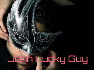 John_Lucky_Guy