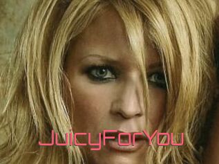 JuicyForYou