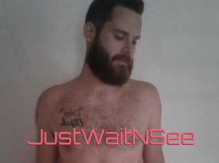 JustWaitNSee