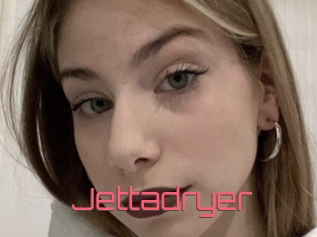 Jettadryer