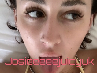 Josieeeeejuicyuk