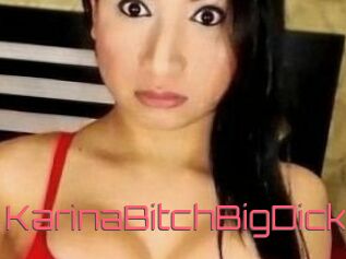 KarinaBitchBigDick