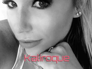Kaliroque